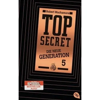 Top Secret - Die neue Generation - Die Entführung - Robert Muchamore