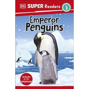 Cizí jazyk DK Super Readers Level 3 Emperor Penguins - DK