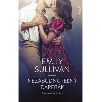 Kniha Nezabudnuteľný darebák - Sullivan, Emily