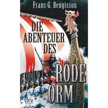 Die Abenteuer des Röde Orm - Bengtsson, Frans G. [DE] (2017, Brožovaná, DTV)