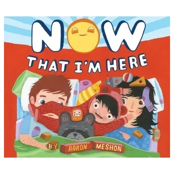 Now That I'm Here - Meshon, Aaron