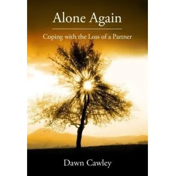 Alone Again - Cawley, Dawn