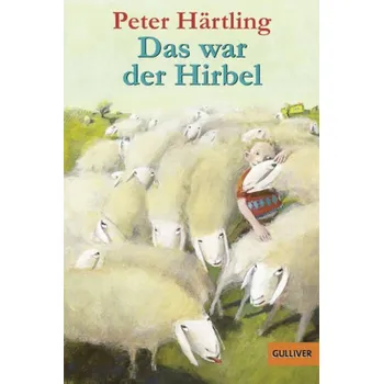 Pohádka Das war der Hirbel - Peter Härtling