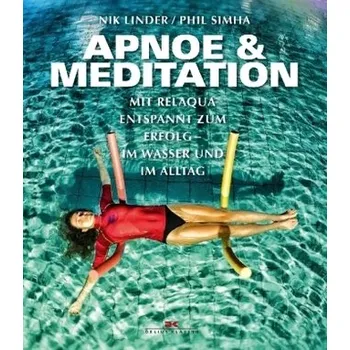 Apnoe & Meditation - Linder, Nik