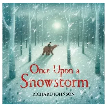 Once Upon a Snowstorm - Richard Johnson [EN] (2018, Brožovaná, Faber & Faber)