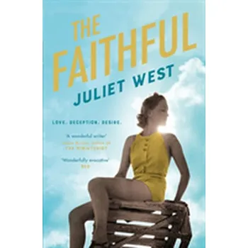 The Faithful - West, Juliet [EN] (2018, Brožovaná, Pan Macmillan)