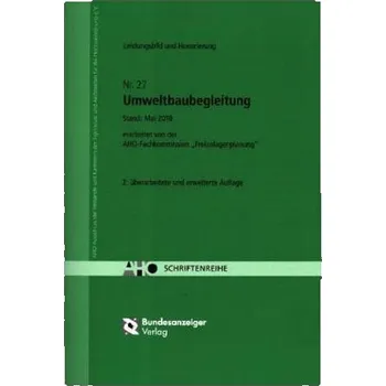 Umweltbaubegleitung - Leistungsbild und Honorierung - AHO Ausschuss der Verbände und Kammern der Ingenieure und Architekte