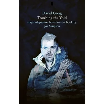 Touching the Void - Greig, David