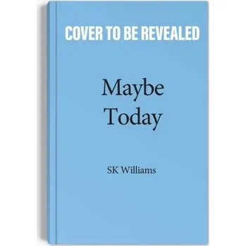 Populárně naučná literatura pro dospělé Maybe Today - Ab Williams