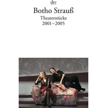 Umění Theaterstücke. Tl.4 - Botho Strauß