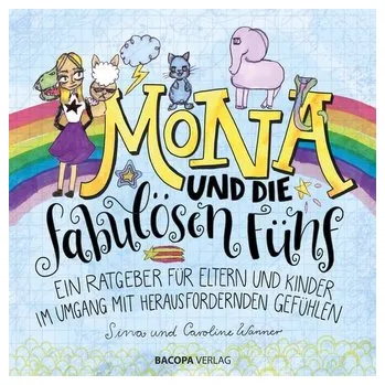 Mona und die fabulösen Fünf. - Wanner, Caroline