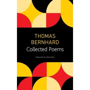Umění Collected Poems - Thomas Bernhard