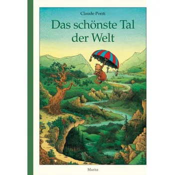 Pohádka Das schönste Tal der Welt - Ponti, Claude