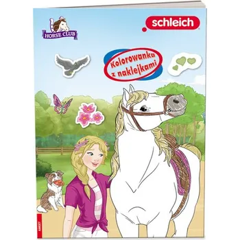 První čtění SCHLEICH Horse Club Kolorowanka z naklejkami NA-8402 - OPRACOWANIE ZBIOROWE