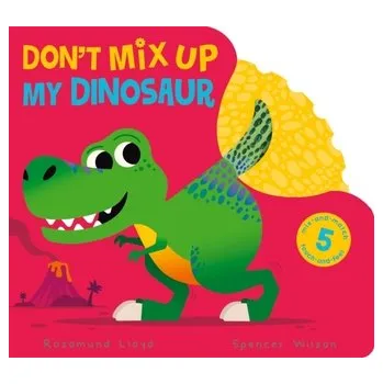 První čtění Don't Mix Up My Dinosaur - Lloyd, Rosamund