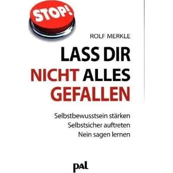 Lass Dir nicht alles gefallen - Merkle, Rolf
