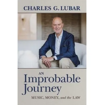 An Improbable Journey - Lubar, Charles G.