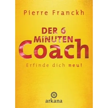 Erfinde dich neu - Pierre Franckh