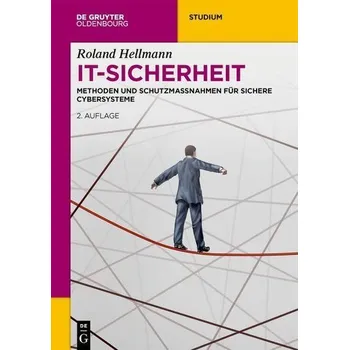 Technika IT-Sicherheit - Hellmann, Roland [DE] (2022, Brožovaná, De Gruyter Oldenbourg)