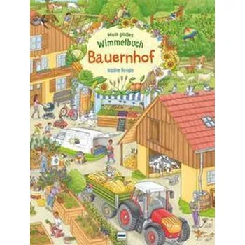 První čtění Mein großes Wimmelbuch Bauernhof - Bougie, Nadine