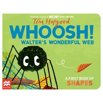 První čtění Whoosh! Walter's Wonderful Web - Hopgood, Tim