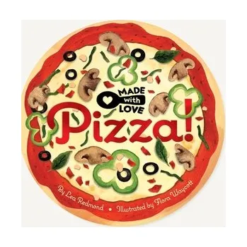 První čtění Made with Love: Pizza! - Redmond, Lea