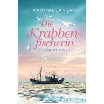 Die Krabbenfischerin - Deckner, Anni