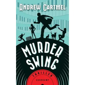 Murder Swing - Cartmel, Andrew
