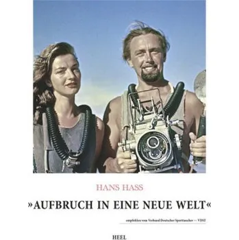 Aufbruch in eine neue Welt - Hass, Hans