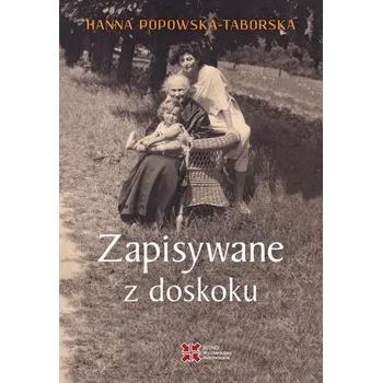 Literární biografie Zapisywane z doskoku BR - Popowska-Taborska Hanna