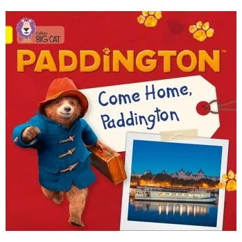 Anglický jazyk Paddington: Come Home, Paddington - Adlard Rebecca