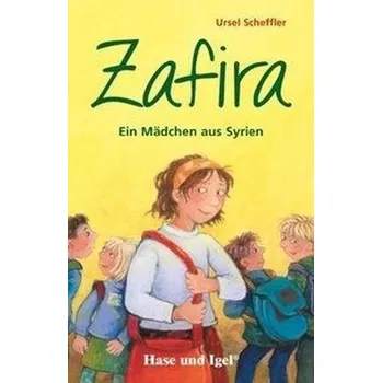 Německý jazyk Zafira - Ein Mädchen aus Syrien, Schulausgabe - Ursel Scheffler