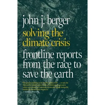Solving The Climate Crisis - John Berger