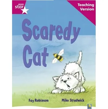 Cizí jazyk Rigby Star Guided Reading Pink Level: Scaredy Cat Teaching Version