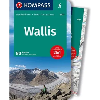 Cestování KOMPASS Wanderführer Wallis, 80 Touren - Heitzmann Wolfgang