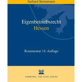 Eigenbetriebsrecht Hessen - Bennemann, Gerhard