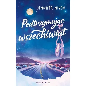 Podtrzymując wszechświat - Jennifer Niven