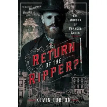 The Return of the Ripper? - Turton, Kevin