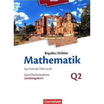 Učebnice Leistungskurs - 2. Halbjahr - Qualifikationsphase - Bigalke, Anton