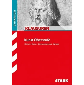 Umění Klausuren Gymnasium - Kunst Oberstufe - Heckes, Katja