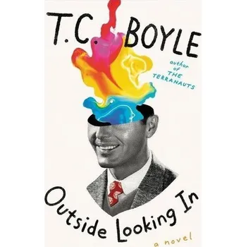 Beletrie pro dospělé Outside Looking In - Boyle, T. C. [EN] (2020, Brožovaná, Harper Collins Publ. USA)