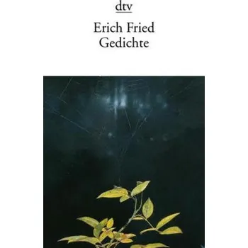 Gedichte - Erich Fried