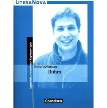 Učebnice Daniel Kehlmann 'Ruhm' - Flad, Helmut