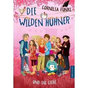 Pohádka Die Wilden Hühner und die Liebe - Funke, Cornelia