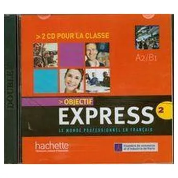 Cizí jazyk Objectif Express A2/B1 2 płyty CD