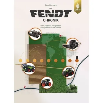 Die Fendt-Chronik - Herrmann, Klaus
