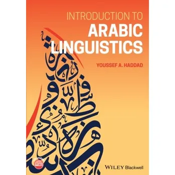 Introduction to Arabic Linguistics - Haddad, Youssef A.