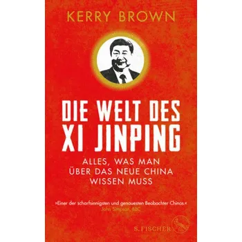 Literární cestopis Die Welt des Xi Jinping - Brown, Kerry