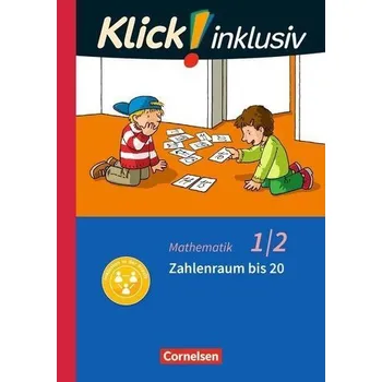 Kniha Klick! inklusiv 1./2. Schuljahr - Grundschule / Förderschule - Mathematik - Zahlenraum bis 20 - Burkhart, Silke