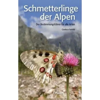 Encyklopedie Schmetterlinge der Alpen - Ferretti, Gianluca